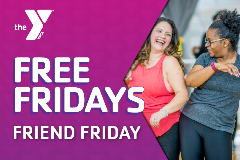 Two women dancing together in a group exercise class with the YMCA logo and the word Free Fridays Friend Friday written in white