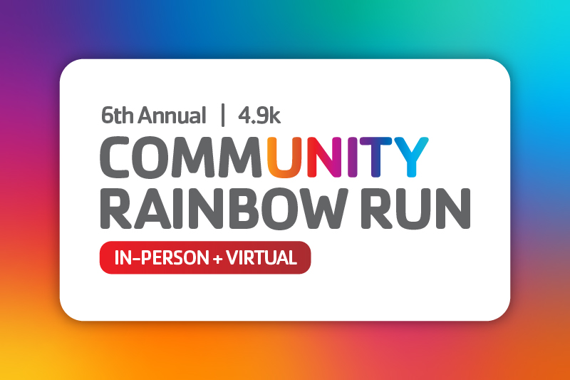 Image of rainbow gradient with a white box that says 6th Annual 4.9 Community Rainbow Run