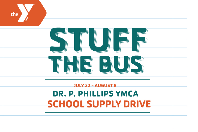 Image of notebook paper with the YMCA logo on it with the words Stuff the Bus, Jul 22 - Aug 8, Dr. P. Phillips YMCA, School Supply Drive