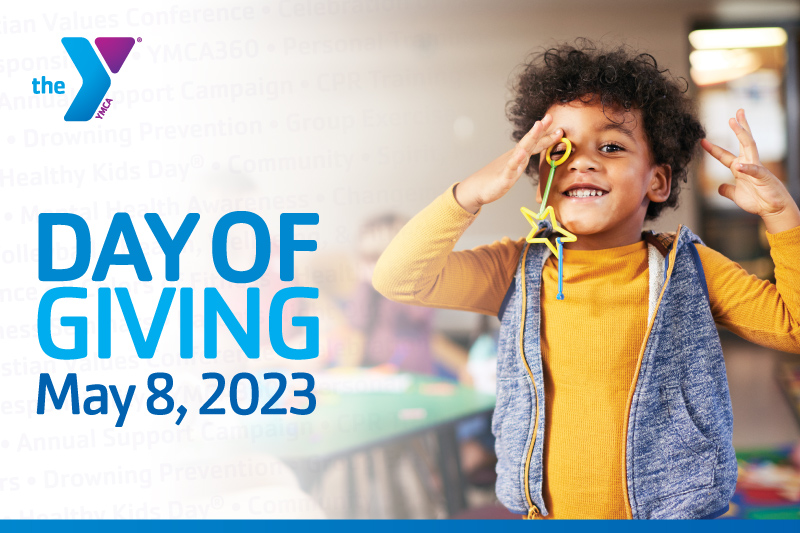 Image with the purple and blue YMCA logo with the words Day of Giving May 8, 2023 next to a child who is playing in a child development center