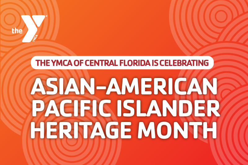 A decorate calendar event image that says the YMCA of Central Florida is Celebrating Asian-American Pacific Islander Heritage Month