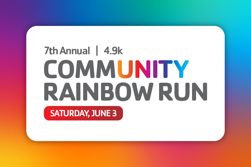 Image of rainbow gradient with a white box that says 7th Annual 4.9 Community Rainbow Run