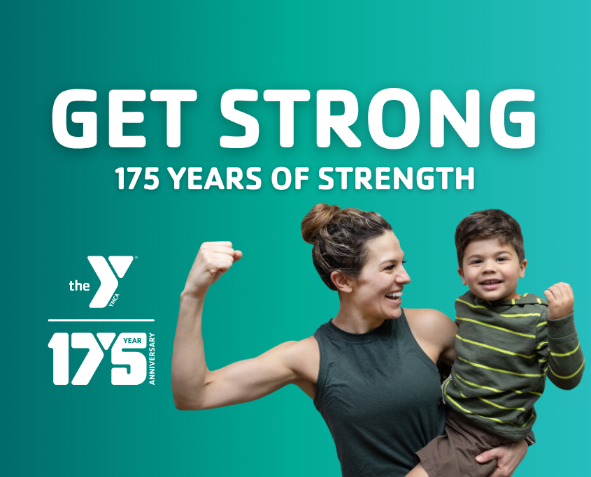 Mom and son flexing together in front of a green gradient background with text “Get Strong” and “175 Years of Strength”